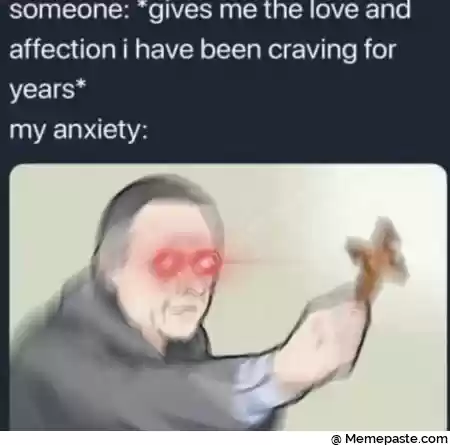 someone gives me e an r i have been craving for r r anxiety r nI r n r n r n 