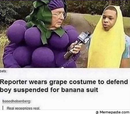 It if wears grape costume to defend suspended for banana Real recognizes real 