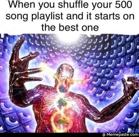 When you shuffle your and it starts on best one na 