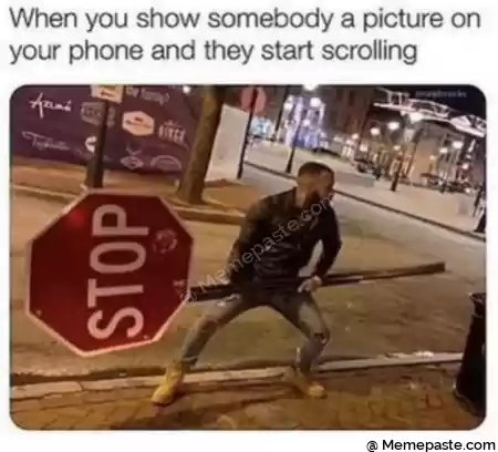 When you show somebody a picture on r phone and they start scrolling r r r n cent e g w r n x t amp r ny i x f r nw r a r n r n 