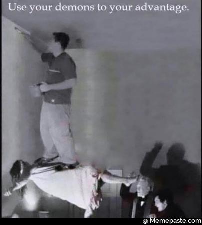 Use your demons to your advantage 
